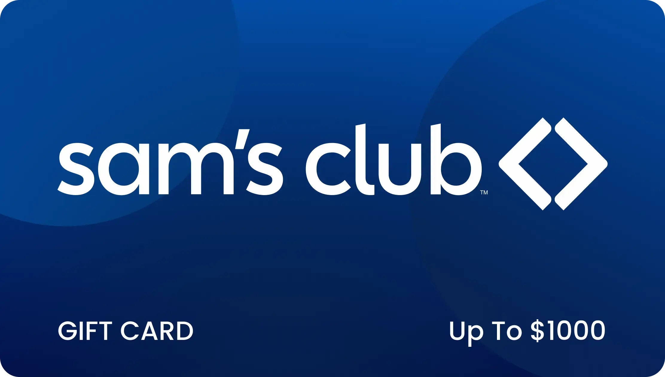 Sam's Club gift card up to $1000